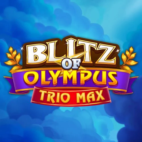 Blitz of Olympus: Trio Max